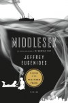 Middlesex: A Novel - Jeffrey Eugenides