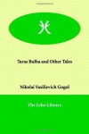 Taras Bulba and Other Tales - Nikolai Gogol