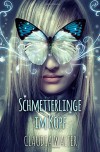 Schmetterlinge im Kopf - Claudia Walter