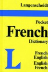 Langenscheidt's Pocket French Dictionary: French-English, English-French (Vinyl Edition) - The Langenscheidt Editorial Staff