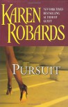 Pursuit - Karen Robards