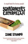 Schrodingers Caterpillar - Zane Stumpo