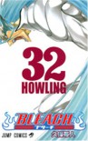 Bleach, Vol. 32: Howling - Tite Kubo