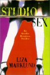 Studio Sex: An Annika Bengtzon Thriller - Liza Marklund