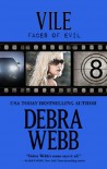 Vile: The Faces of Evil Series: Book 8 - Debra Webb