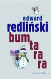 Bumtarara - Edward Redliński