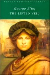 The Lifted Veil - George Eliot, Beryl Gray