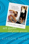 Art Geeks and Prom Queens - Alyson Noel
