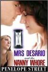 Mrs. Desario and the Nanny Whore - Penelope Street