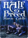 Half-Breed - Marcia Colette