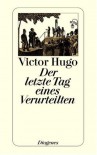 Der Letzte Tag Eines Verurteilten - Victor Hugo