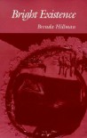 Bright Existence (Wesleyan Poetry Series) - Brenda Hillman