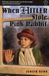 When Hitler Stole Pink Rabbit - Judith Kerr