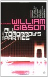 All Tomorrow's Parties - William Gibson, Janice G. Raymond, Dorchen Leidholdt