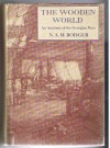 The Wooden World: An Anatomy Of The Georgian Navy - N. A. M. Rodger