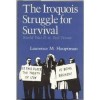 Iroquois Struggle for Survival: World War II to Red Power (The Iroquois & Their Neighbors) - Laurence Hauptman