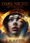 Dark Night of the Soul - E.M. Havens