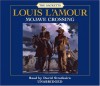 Mojave Crossing (The Sacketts #9) - Louis L'Amour, David Strathairn
