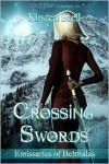 Crossing Swords - Kirsten Saell