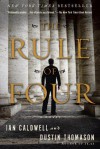 The Rule of Four: A Novel - Ian Caldwell, Dustin Thomason