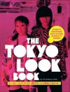 The Tokyo Look Book - Philomena Keet, Yuri Manabe