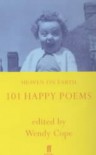 Heaven on Earth: 101 Happy Poems - 