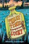 Three Times Lucky - Sheila Turnage