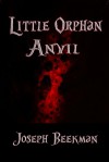 Little Orphan Anvil - Joseph Beekman
