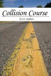 Collision Course - S.C. Stephens 