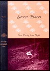 Secret Places: New Writing from Nepal - Manjushree Thapa, Various Authors