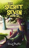 The Secret Seven Adventure - Enid Blyton