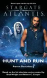 STARGATE ATLANTIS: Hunt and Run - Aaron Rosenberg