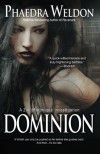 Dominion: A Zoe Martinique Investigation - Phaedra Weldon