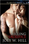 Willing Sacrifice - Joey W. Hill
