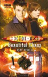 Doctor Who: Beautiful Chaos - Gary Russell