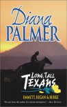 Long Tall Texans: Emmett Regan & Burke - Diana Palmer