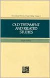 Old Testament and Related Studies - Hugh Nibley,  John W. Welch (Editor),  Gary P. Gillum (Editor),  Don E. Norton (Editor)