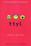 ttyl - Lauren Myracle