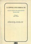 Geleceğin Felsefesinin İlkeleri - Ludwig Feuerbach, Oğuz Özügül