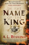 In the Name of the King - A.L. Berridge