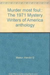 Murder Most Foul: The 1971 Mystery Writers of America Anthology - Mystery Writers of America, Harold Q. Masur
