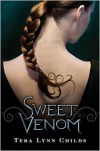 Sweet Venom  - Tera Lynn Childs