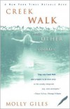 Creek Walk and Other Stories - Molly Giles