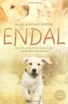 Endal: How One Extraordinary Dog Brought a Family Back from the Brink - Allen Parton, Sandra Parton