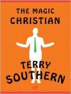 The Magic Christian - Terry Southern