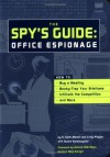 The Spy's Guide: Office Espionage - Duane Swierczynski