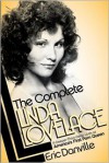 The Complete Linda Lovelace - Eric Danville