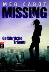 Missing - Gefährliche Träume - Meg Cabot, Tanja Ohlsen