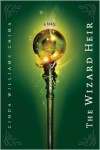 The Wizard Heir  - Cinda Williams Chima