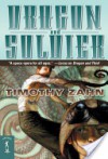 Dragon and Soldier - Timothy Zahn